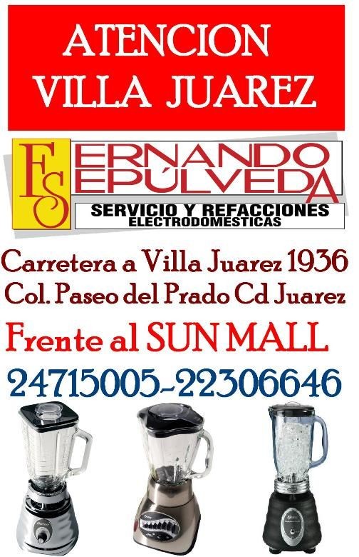 REFACCIONES Y REPARACION DE LICUADORAS EN VILLA JUAREZ O CD. DE JUAREZ N.L.