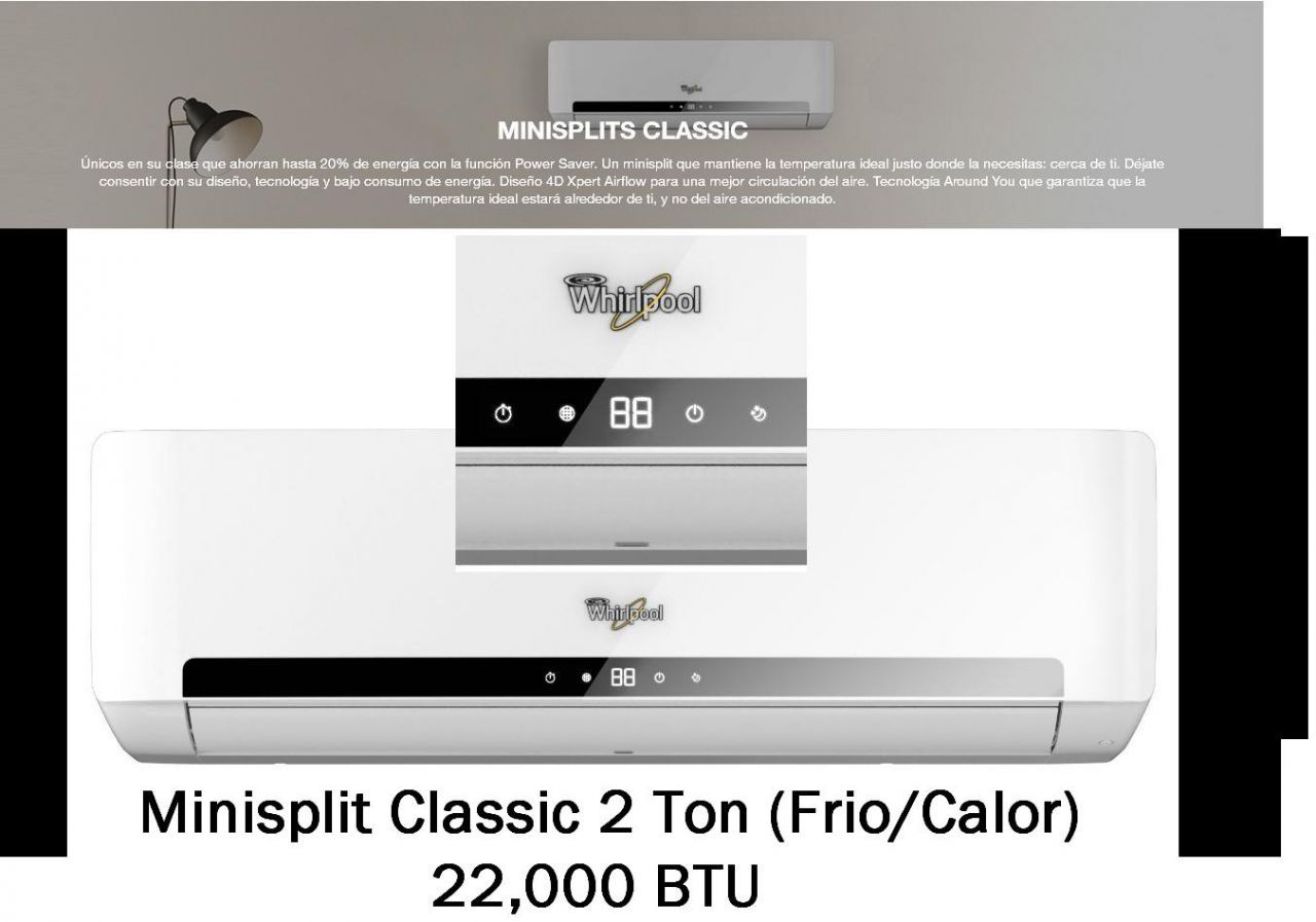 Minisplit Whirlpool Classic 2 Toneladas 24,000 btu frio y calor.