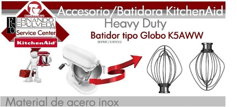 Batidor tipo Globo k5aww Batidora KitchenAid Heavy Duty