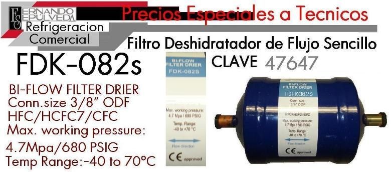 Filtro Deshidratador de Flujo Sencillo FDK-082S