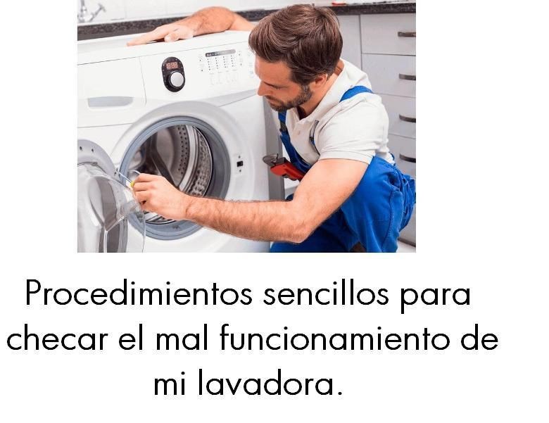 Procedimiento practico para revizar el desperfecto de mi lavadora